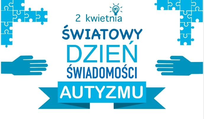 Światowy Dzień Świadomości Autyzmu – 2 kwietnia