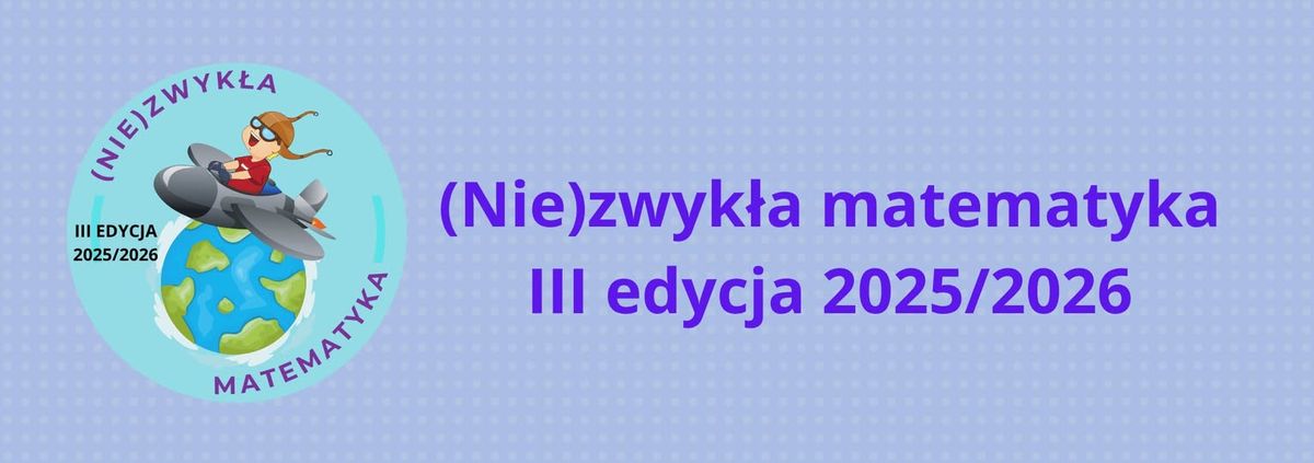 Innowacja pedagogiczna "(Nie)zwykła matematyka"
