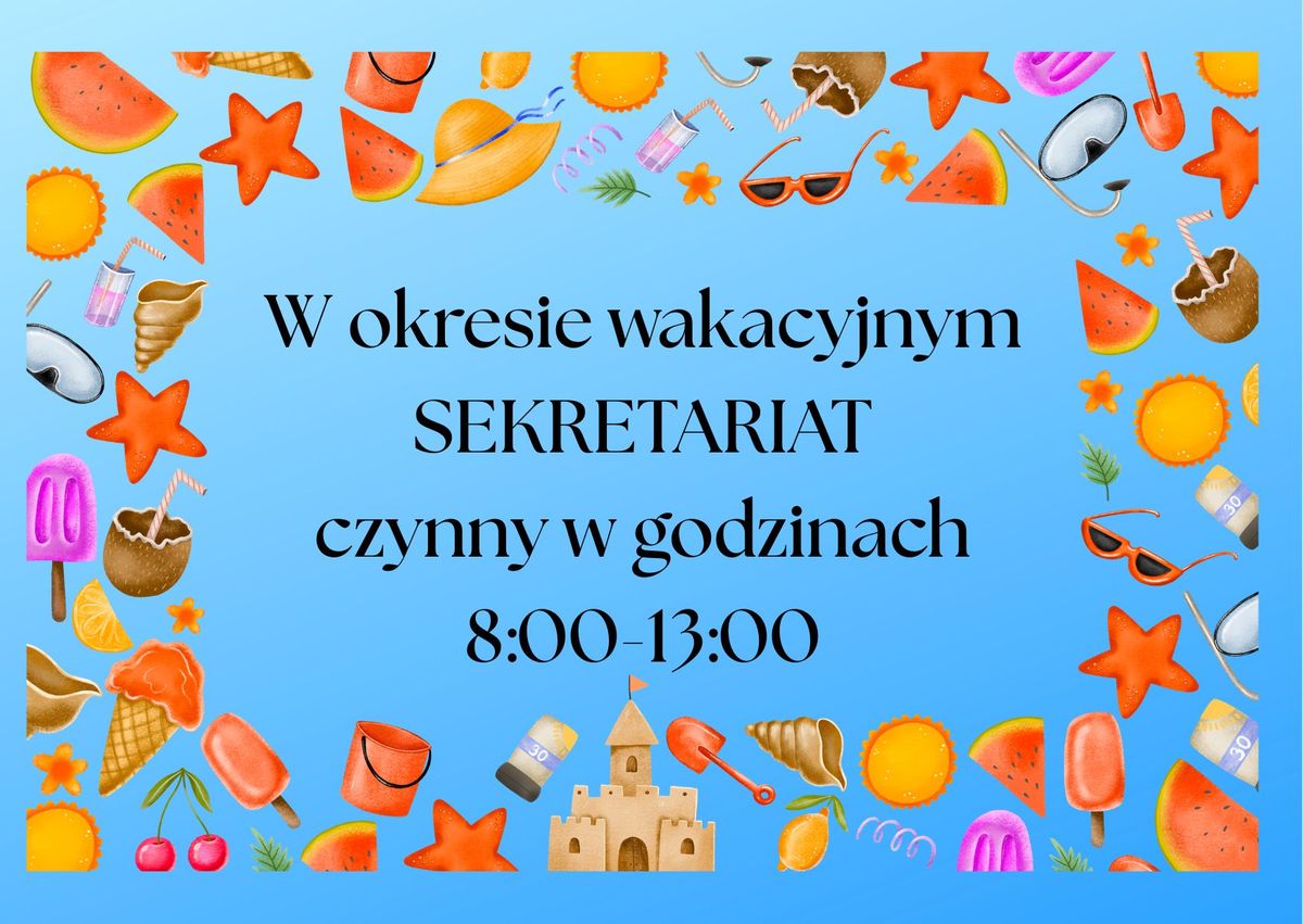 Wakacyjne godziny pracy Sekretariatu