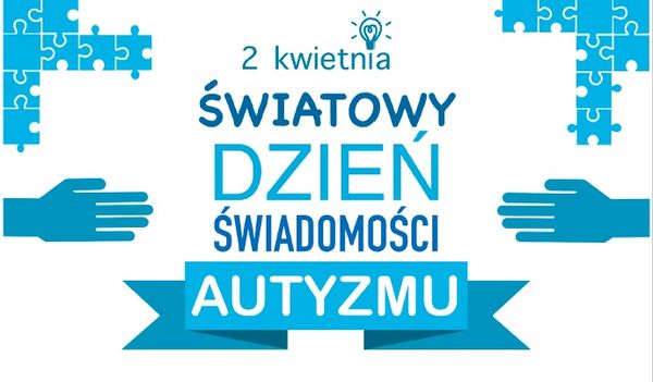 Światowy Dzień Świadomości Autyzmu – 2 kwietnia