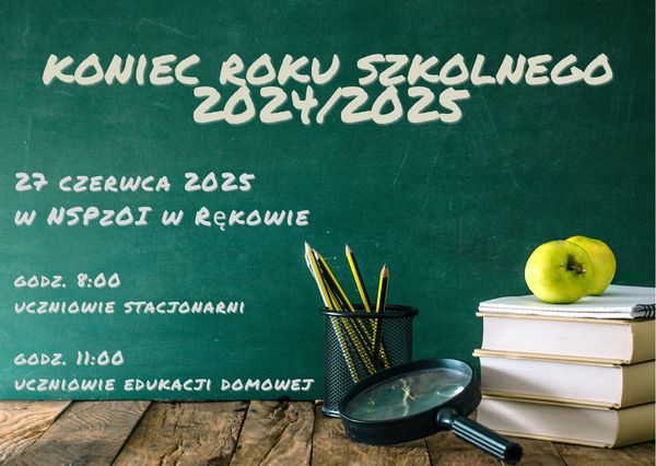 Koniec Roku Szkolnego 2024/2025